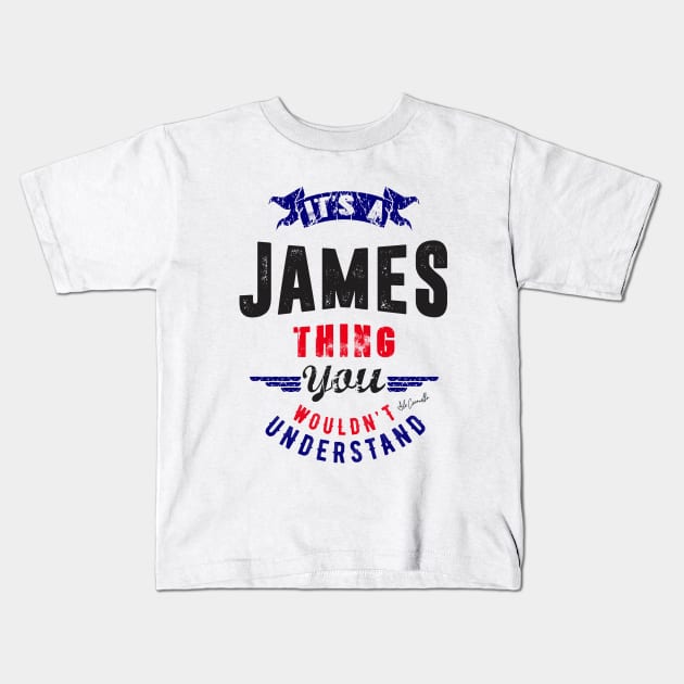 Is Your Name, James ? This shirt is for you! Kids T-Shirt by C_ceconello